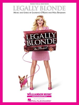 cover image of Legally Blonde--The Musical (Songbook)